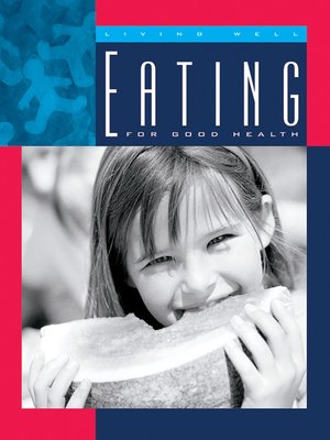 cover image of Eating for Good Health